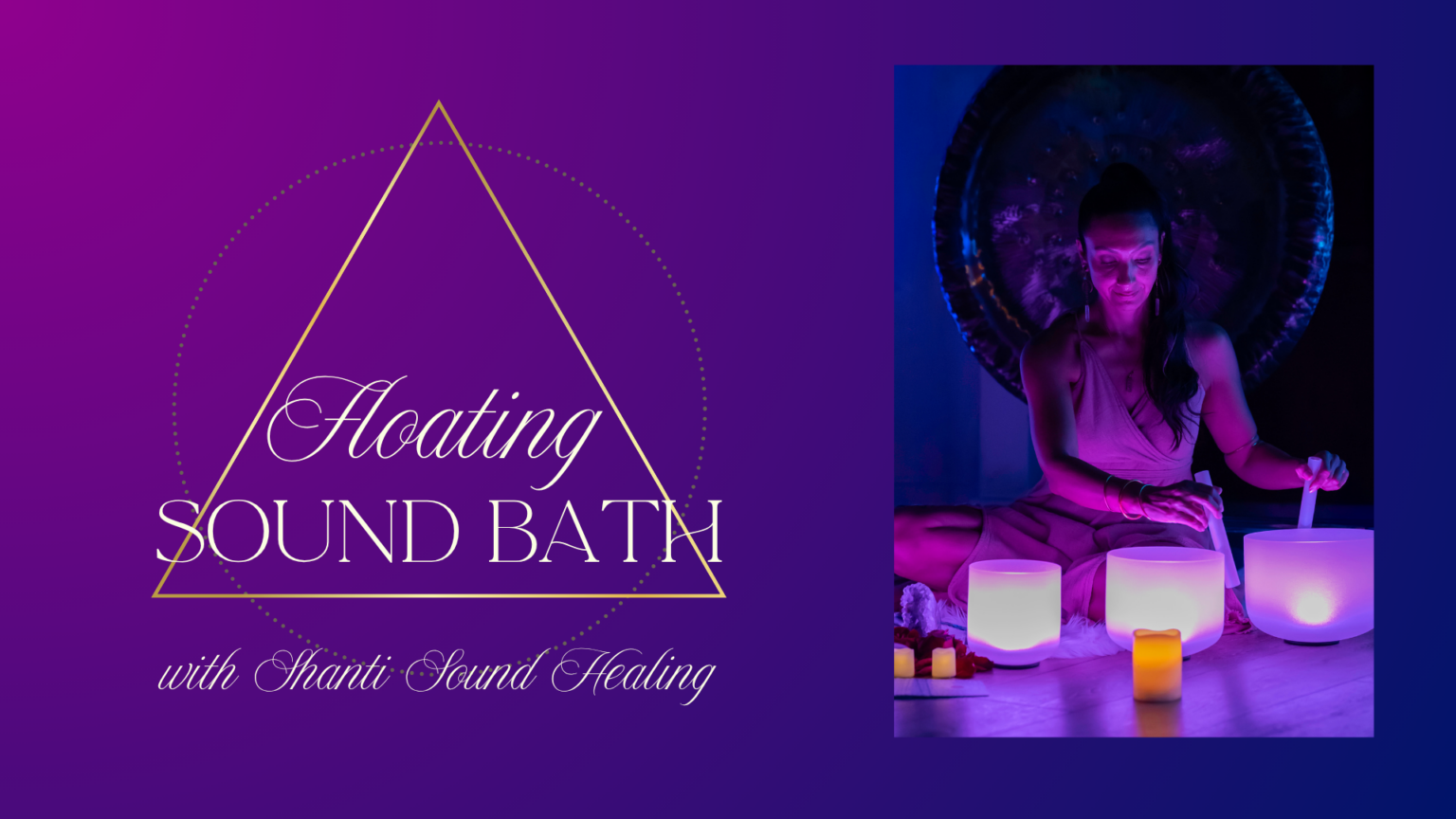 Floating Sound Bath with Shanti Sound Healing